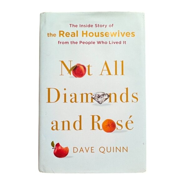 Not All Diamonds and Rosé: The Inside Story of The Real Housewives from the Peop - Picture 1 of 4